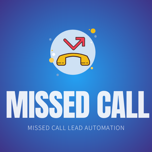 Missed Call Lead Automation Service